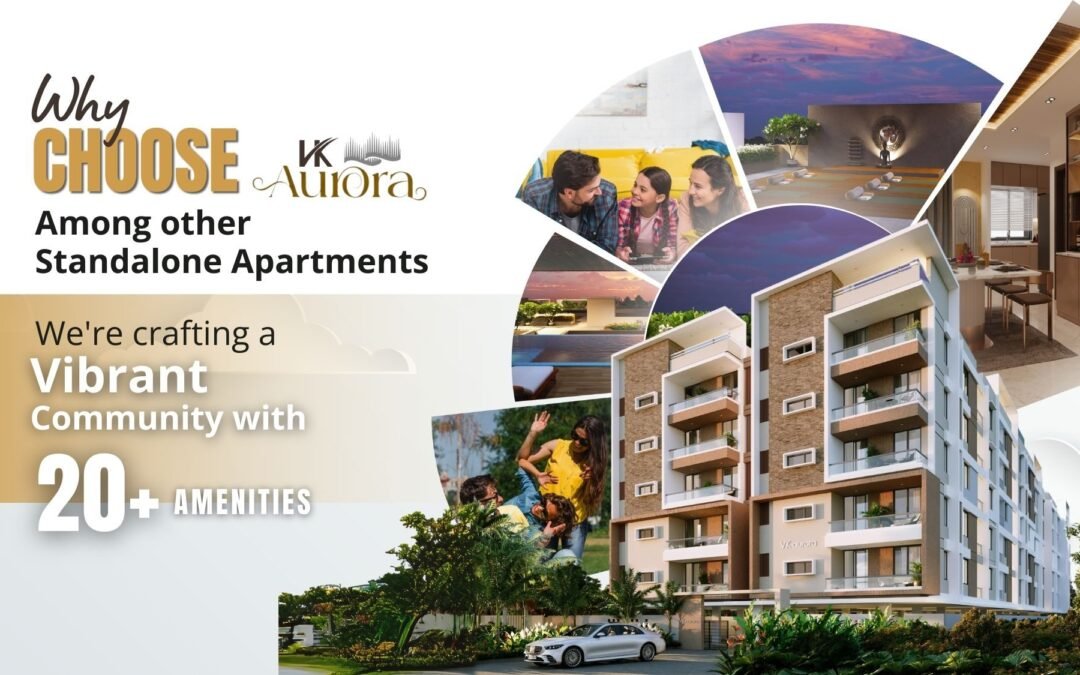 Why VK Aurora Stands Out Among Standalone Apartments: A Glimpse into a Vibrant Lifestyle