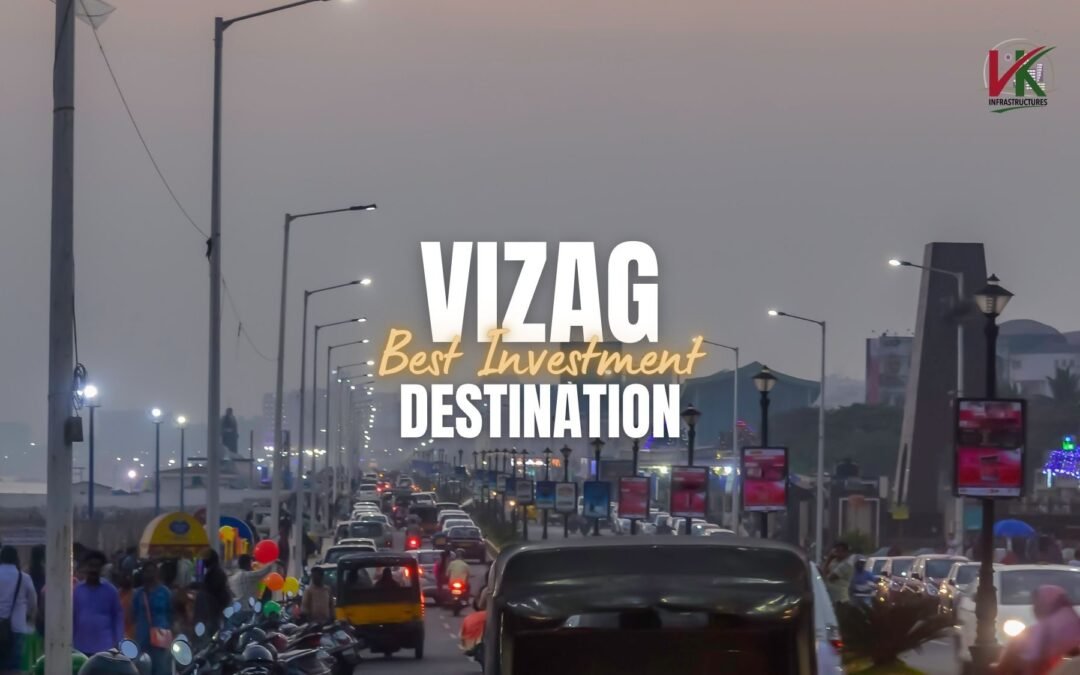 Why Vizag is the Best Investment Destination